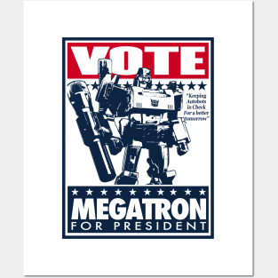 Transformers - GEN 1 - Vote Megatron Posters and Art